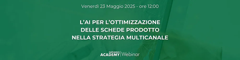 Webinar Netcomm: l’esperienza di Leroy Merlin e Sentric nella trasformazione delle schede prodotto